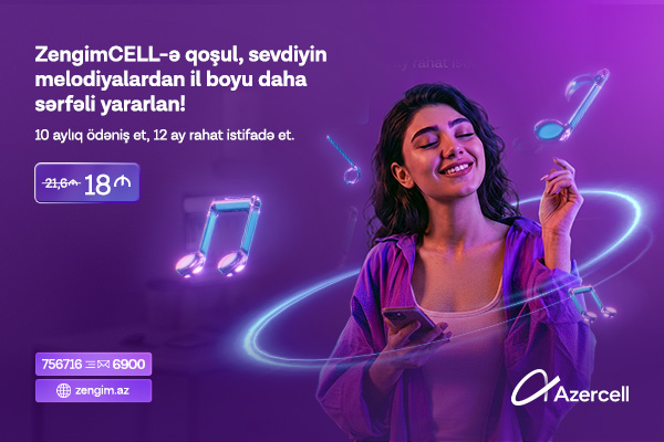 Azercell یک اشتراک سالانه برای سرویس ZengimCELL راه اندازی می کند