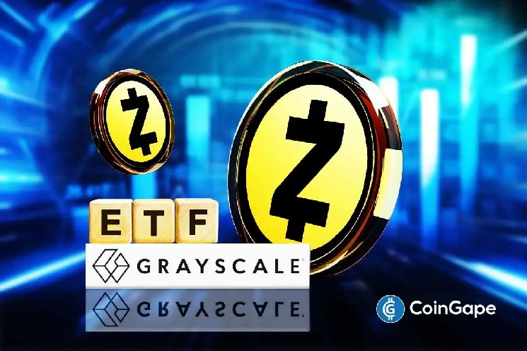 Grayscale به راه اندازی Zcash ETF خود در NYSE Arca نزدیک تر می شود