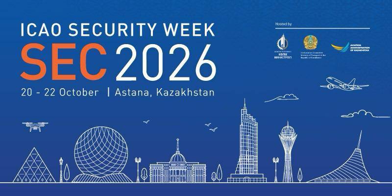 قزاقستان میزبان هفته امنیت هوانوردی ایکائو در سال 2026 خواهد بود