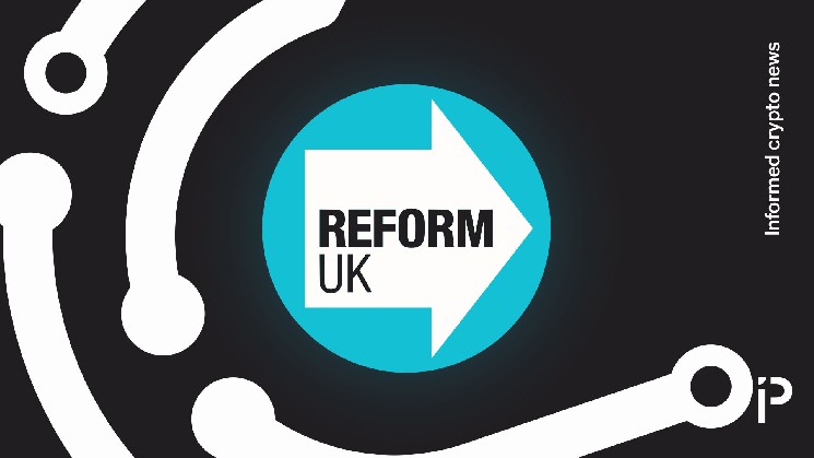 طبق گزارش، Reform UK می خواهد مالیات سرمایه گذاران کریپتو را 100 میلیون پوند در سال کاهش دهد